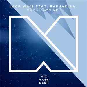 Jack Wins Feat. Raphaella  - Hometown EP flac album