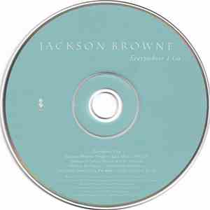 Jackson Browne - Everywhere I Go flac album