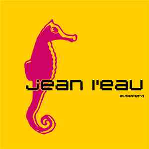 Jean L'eau - Zugpferd flac album