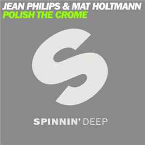 Jean Philips & Mat Holtmann - Polish The Crome flac album