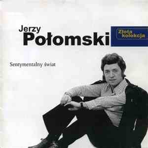 Jerzy Połomski - Sentymentalny Świat flac album