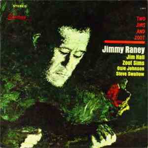 Jimmy Raney - Two Jims And Zoot flac album