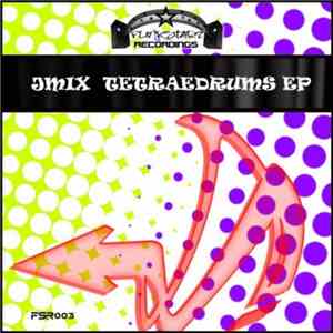 Jmix - Tetraedrums EP flac album