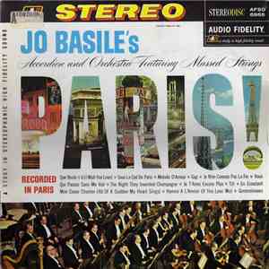 Jo Basile, Accordion And Orchestra Featuring Massed Strings - Paris! flac album