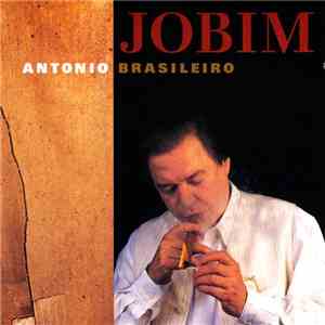 Jobim - Antonio Brasileiro flac album