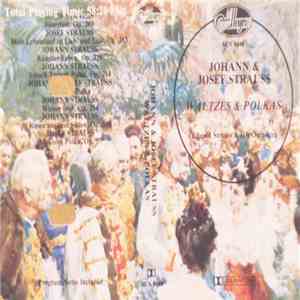 Johann & Josef Strauss / Eduard Strauss And His Orchestra - Waltze's & Polkas flac album