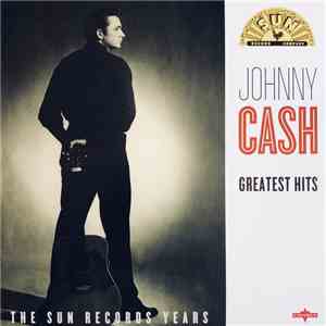 Johnny Cash - Greatest Hits - The Sun Records Years flac album