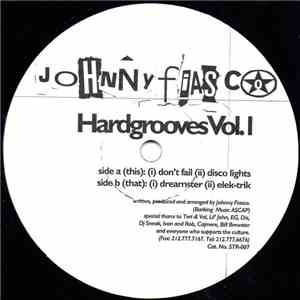 Johnny Fiasco - Hardgrooves Vol. I flac album