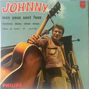 Johnny Hallyday - Mes Yeux Sont Fous flac album