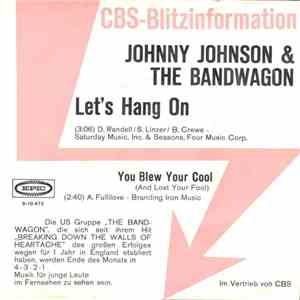 Johnny Johnson & The Bandwagon - Let's Hang On flac album