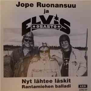 Jope Ruonansuu & Elvis-Osasto - Nyt Lähtee Läskit flac album