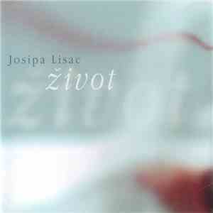 Josipa Lisac - Život flac album