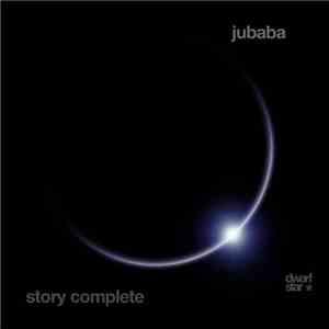 Jubaba  - Story Complete flac album