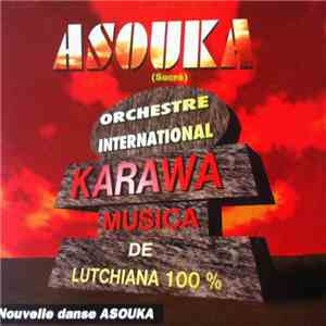 Karawa 100% De Lutchiana - Asouka flac album
