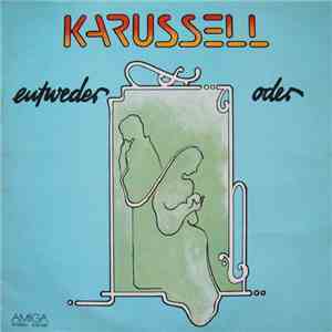 Karussell - Entweder Oder flac album