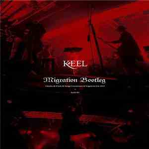 KEEL  - Migration Bootleg flac album