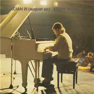 Keith Tippett - Mujician III (August Air) flac album