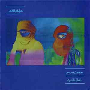 Khidja - Mustafa & Abdul flac album