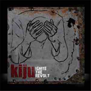 KIJU - Ignite The Revolt flac album