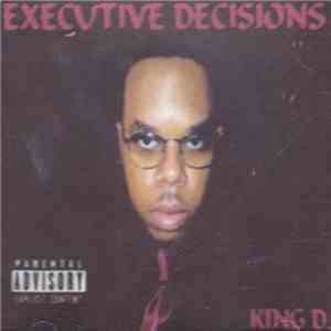 King D.  - Executive Decisions flac album
