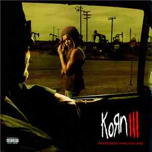 Korn - Korn III: Remember Who You Are flac album