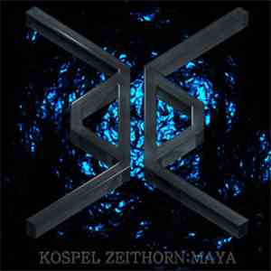 Kospel Zeithorn - Maya flac album