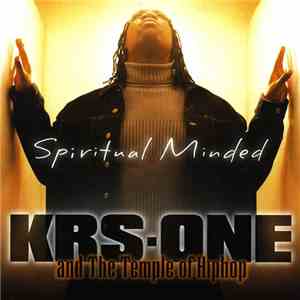 KRS-One And The Temple Of Hiphop - Spiritual Minded flac album