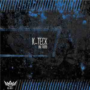 K-Teck  - .UNLTD006 flac album