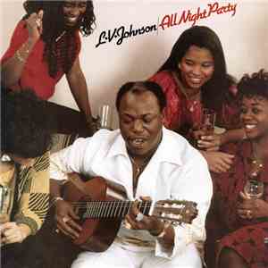 L. V. Johnson - All Night Party flac album