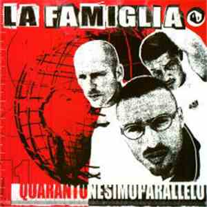La Famiglia - 41° Parallelo flac album