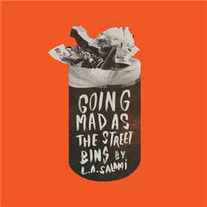 L.A. Salami - Going Mad As The Street Bins flac album