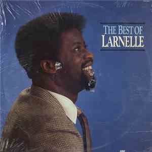 Larnelle - The Best Of Larnelle flac album