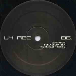 Lars Klein - Schlagschatten Remixes - Part 2 flac album
