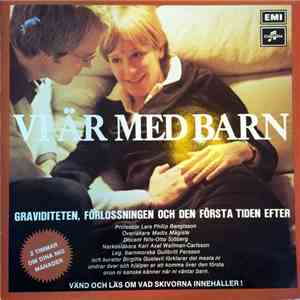Lars Philip Bengtsson - Vi Är Med Barn - Graviditeten, Förlossningen Och Den Första Tiden Efter - 2 Timmar Om Dina Nio Månader flac album