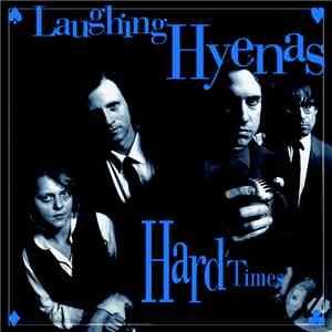 Laughing Hyenas - Crawl / Hard Times flac album