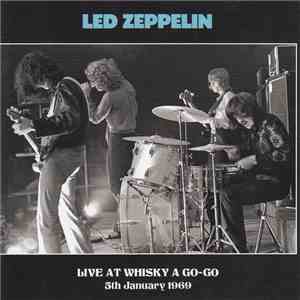 Led Zeppelin - Live At Whisky A Go-Go flac album