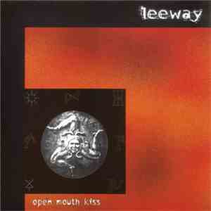 Leeway - Open Mouth Kiss flac album