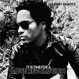 Lenny Kravitz - It Is Time For A Love Revolution flac album
