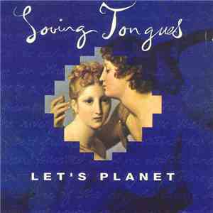 Let's Planet - Loving Tongues flac album