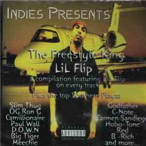 Lil' Flip - Indies Presents The Feestyle King flac album