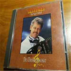Lille Palle - Syng Med Lille Palle - Perler Fra Den Danske Sangskat flac album