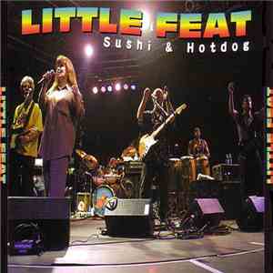 Little Feat - Sushi & Hotdog flac album