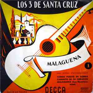 Los 3 De Santa-Cruz - Tango Puesto En Rumba / Caminito De Tu Corazon / Malaguena (Son Huasteco) / Nina flac album