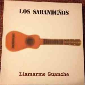 Los Sabandeños - Llamarme Guanche flac album