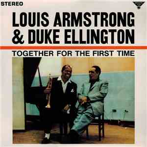 Louis Armstrong & Duke Ellington - Together For The First Time flac album
