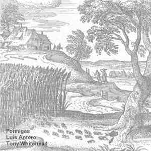 Luís Antero & Tony Whitehead - Formigas flac album