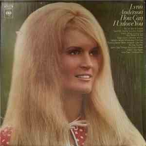 Lynn Anderson - How Can I Unlove You flac album