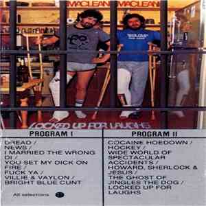 Maclean And Maclean - Locked Up For Laughs flac album