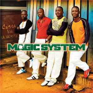 Magic System - Cessa Kiè La Vérité flac album