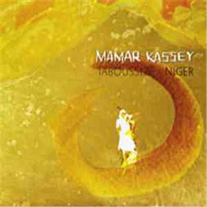 Mamar Kassey - Taboussizé - Niger flac album